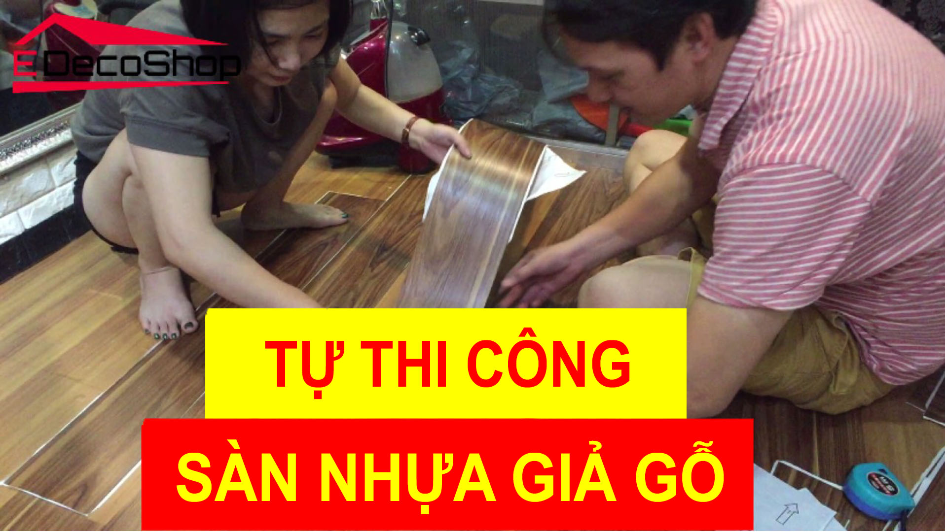 Cách Tự Lắp Đặt Sàn Gỗ Dễ Dàng Tại Nhà, Ai Cũng Có Thể Làm Được